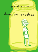 Dans un cruchon